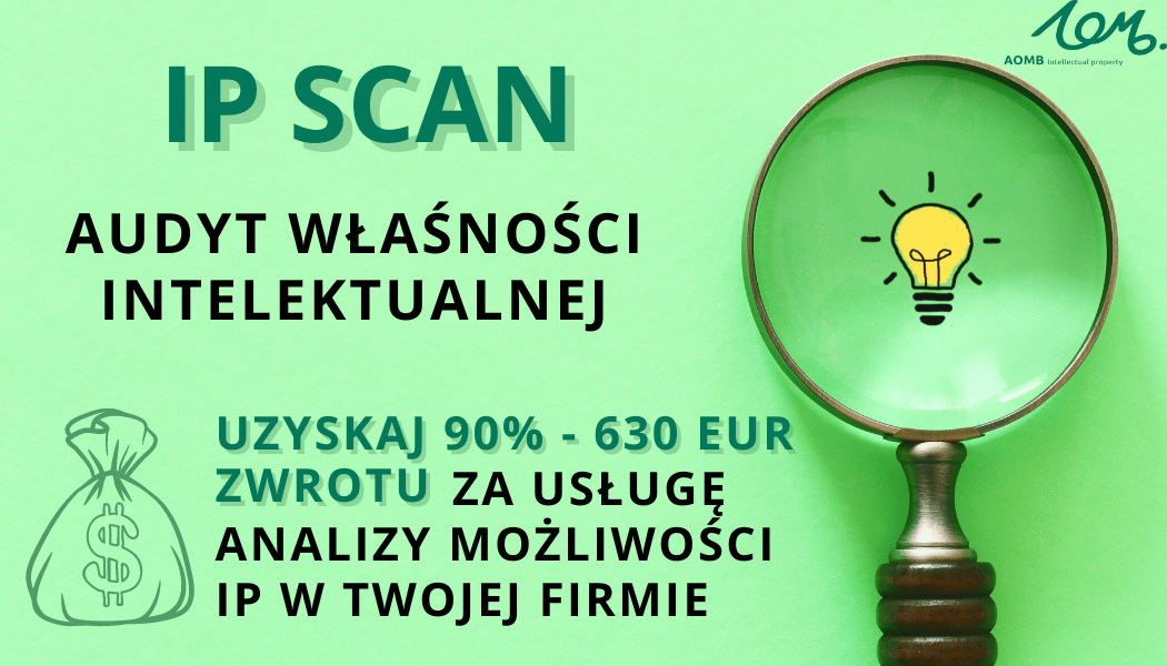 IP Scan w Polsce – usługa audytu własności intelektualnej dostępna już w Polsce od 2 kwietnia 2024r!