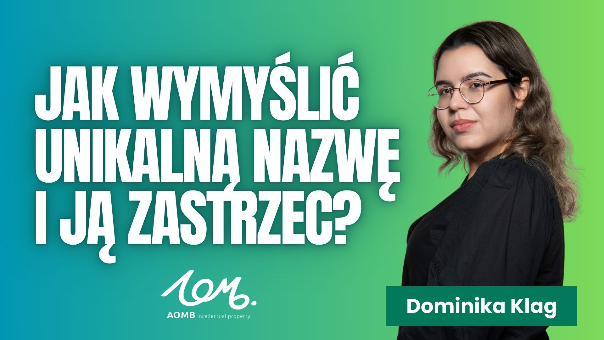 Jak wymyślić unikalną nazwę i ją zastrzec?
